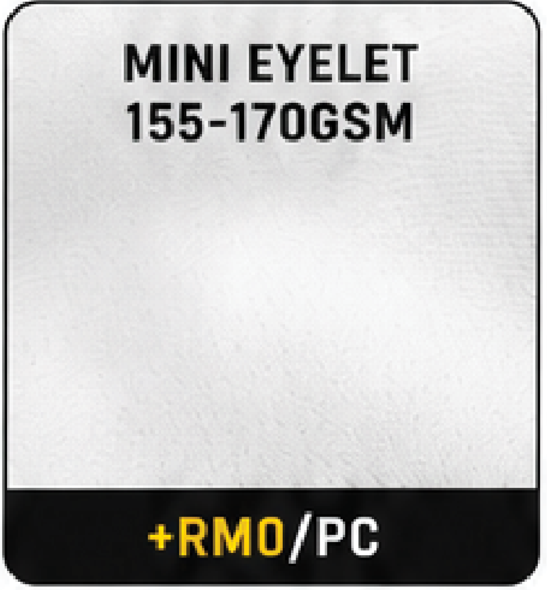 Mini Eyelet material option